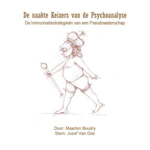 De naakte Keizers van de Psychoanalyse