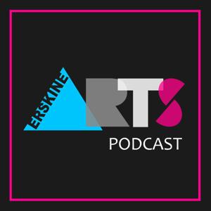 Erskine Arts Podcast