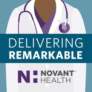Novant Health Delivering Remarkable