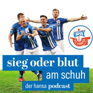 Sieg oder Blut am Schuh - Der Hansa-Podcast