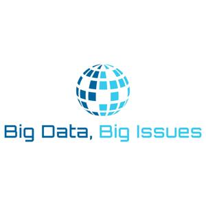 Big Data, Big Issues