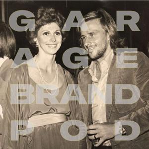 Garage Brand Podcast