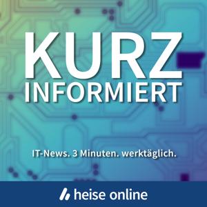 kurz informiert by heise online by heise online