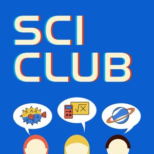 Sci Club Podcast