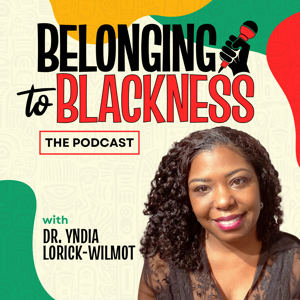 Belonging to Blackness