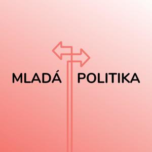 Podcast Mladé politiky