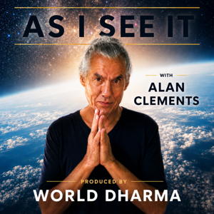 As I See It with Alan Clements