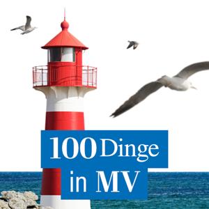 100 Dinge, die Sie in Mecklenburg-Vorpommern erlebt haben müssen