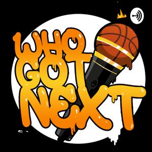 Who Got Next
