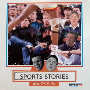 Sports Stories with TJ and Joe