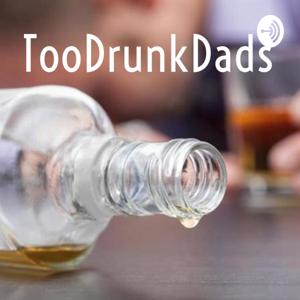 TooDrunkDads