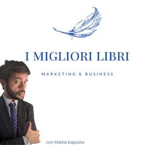 I Migliori Libri - Marketing & Business
