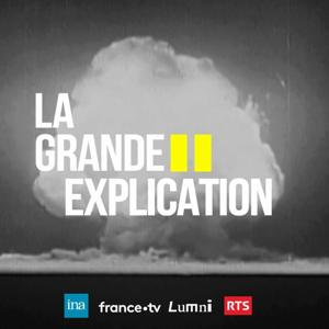 La Grande Explication