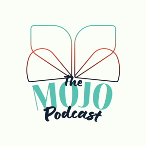 The Mojo Podcast