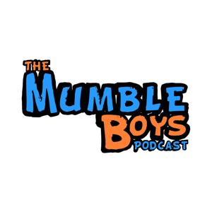 The Mumble Boys Podcast