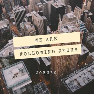 Following Jesus Joburg