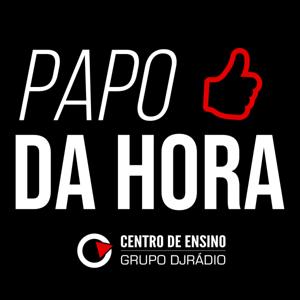 Papo da Hora - By Grupo DJRÁDIO