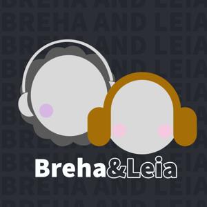 Breha and Leia