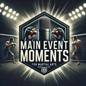 Main Event Moments