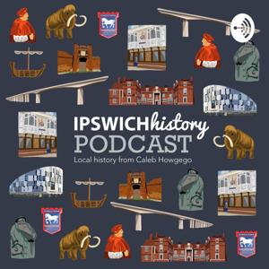 Ipswich History Podcast