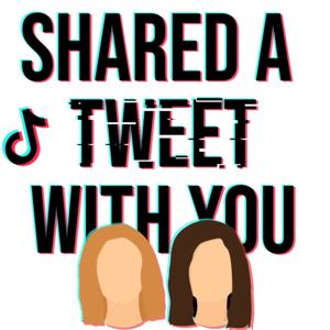 Shared A Tweet With You