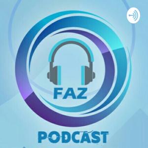 Faz Podcast by Fazar Miftachul Fikri