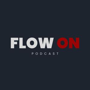 FLOW ON podcast