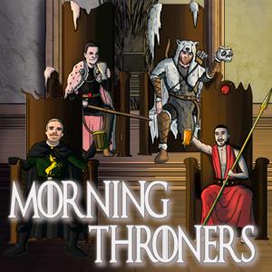 Morning Throners Podcast by Nelson, Jeff, Glow, and Kyle Music by Dalton