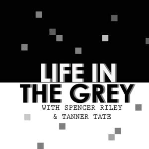 Life in the Grey