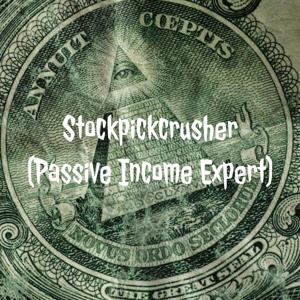 Stockpickcrusher (Passive Income Expert)