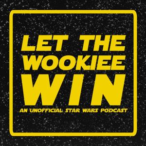 Let The Wookiee Win