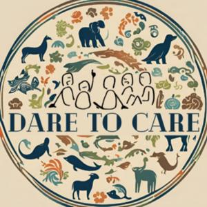 DareToCare - Animal Welfare Podcast