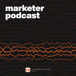 Marketer.ge Podcast by Marketer.ge