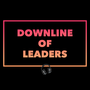 Downline Of Leaders