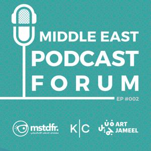 Middle East Podcast Forum Podcast