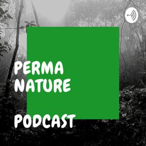 Perma Nature : (Être dans sa nature profonde)