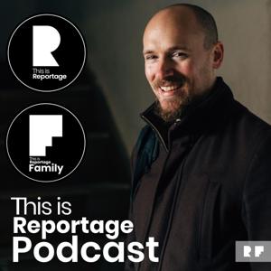 This is Reportage Podcast by Alan Law