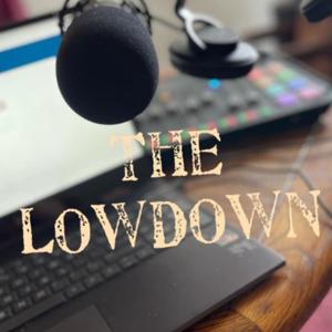 THE LOWDOWN