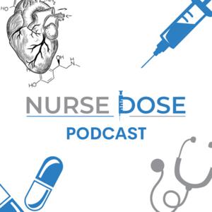 Nurse Dose Podcast by Sean BSN RN CCRN-CSC