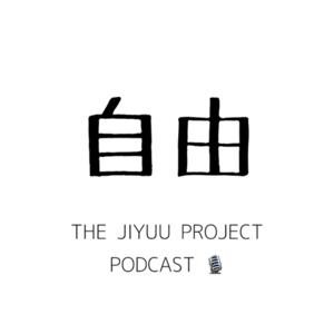 The Jiyū Podcast