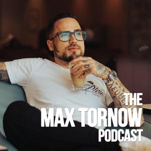 The Max Tornow Podcast by Maximilian Tornow