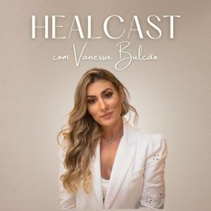 HEALCast Medicina e Nutrição Integrativa
