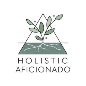 Holistic Aficionado