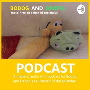 Bodog and Darpig: Podcast