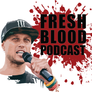 'Fresh Blood' Podcast