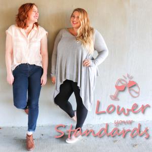 Lower Your Standards