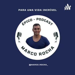 ÉPICO - O PODCAST PARA UMA VIDA INCRÍVEL