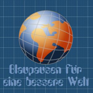 Blaupausen für eine bessere Welt