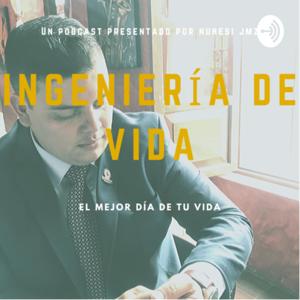 INGENIERÍA DE VIDA “El mejor día de tu vida”