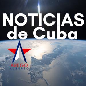 Noticias de Cuba por Alberto Arego